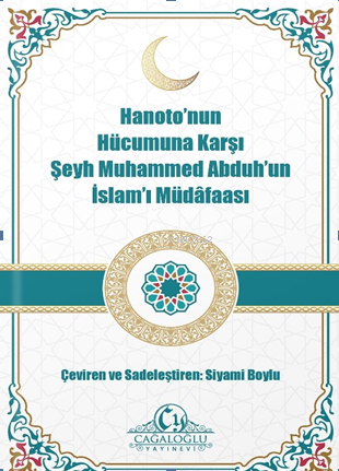 Hanaton'nun Hücumuna Karşı Şeyh Muhammed Abduh'un İslam'ı Müdâfaası | 