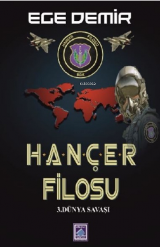 Hançer Filosu | Ege Demir | Göl Kitap Yayıncılık