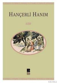 Hançerli Hanım | Osman Sevim | Bilge Kültür Sanat