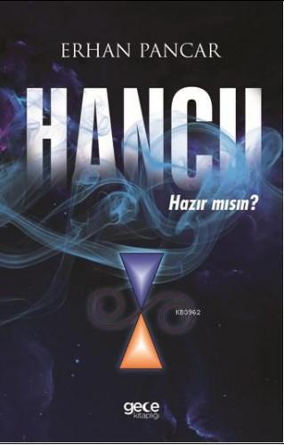 Hancıı; Hazır Mısın? | Erhan Pancar | Gece Kitaplığı Yayınları