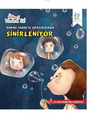 Hande İhanete Uğradığında Sinirleniyor; Öfkeni Kontrol Et Serisi | Har