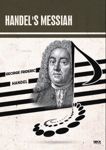 Handel's Messiah | George Frideric Handel | Gece Kitaplığı Yayınları