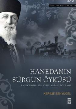 Hanedanın Sürgün Öyküsü; Başucumda Bir Avuç Vatan Toprağı | Kerime Sen