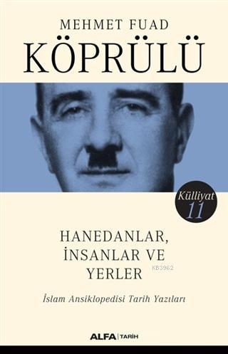 Hanedanlar İnsanlar ve Yerler İslam Ansiklopedisi Tarih Yazıları | Meh