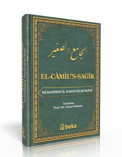 El-Camiu's-Sağır | Muhammed eş-Şeybani | Beka Yayınları