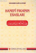 Hanefi Fıkhının Esasları | Muhammed Zahid ElKevseri | Türkiye Diyanet 