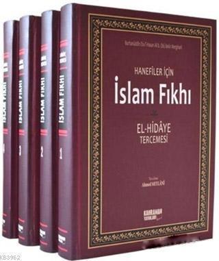 Hanefiler İçin İslam Fıkhı / El-Hidaye Tercemesi (4 Cilt Takım, 2. Ham