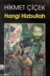 Hangi Hizbullah | Hikmet Çiçek | Kaynak Yayınları