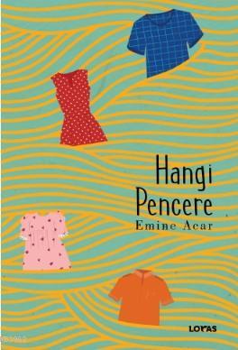 Hangi Pencere | Emine Acar | Loras Yayınları