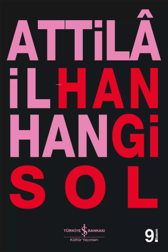 Hangi Sol | Attilâ İlhan | Türkiye İş Bankası Kültür Yayınları