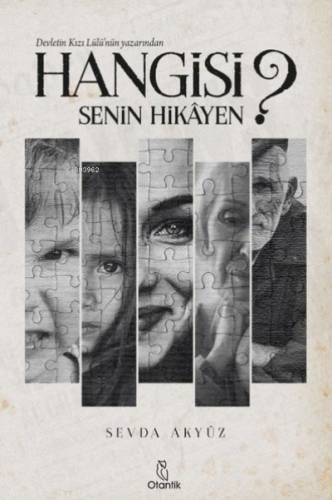 Hangisi Senin Hikayen? | Sevda Akyüz | Otantik Kitap