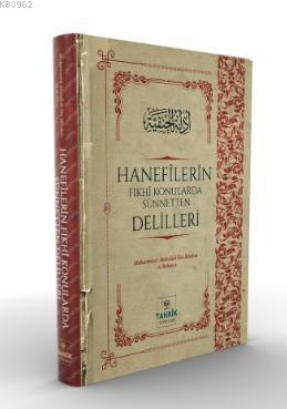 Hanifilerin Fıkhi Konularda Sünnetten Delilleri | Muhammed Abdullah Bi