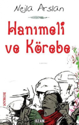 Hanımeli ve Körebe | Nejla Arslan Kurt | Ozan Yayıncılık