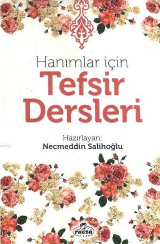 Hanımlar İçin Tefsir Dersleri | Kolektif | Ravza Yayınları