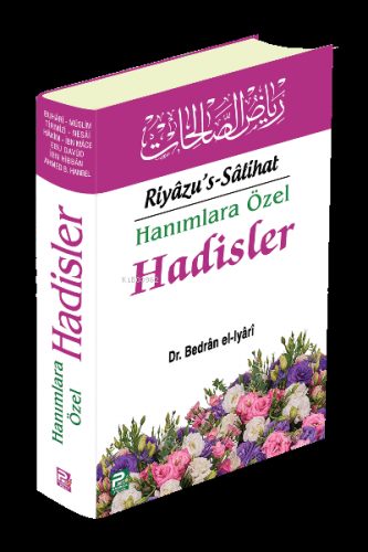 Hanımlara Özel Hadisler (Riyazu's Salihat) | Hanifi Akın | Karınca & P