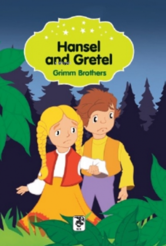 Hansel and Gretel | Grimm Brothers | Sis Yayıncılık