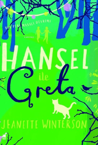 Hansel İle Greta | Jeanette Winterson | Dinozor Çocuk