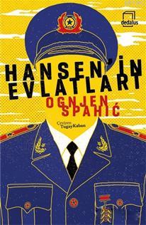 Hansen'in Evlatları | Ognjen Spahic | Dedalus Kitap