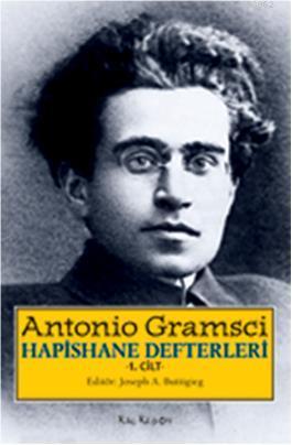 Hapishane Defterleri 1 (Ciltli Özel Baskı) | Antonio Gramsci | Kalkedo