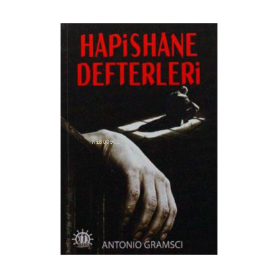 Hapishane Defterleri | Antonio Gramsci | Yason Yayınları