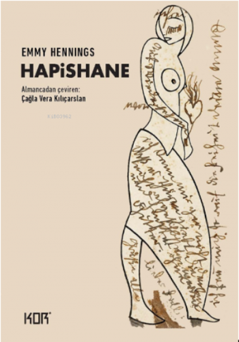 Hapishane | Emmy Hennings | Kor Kitap