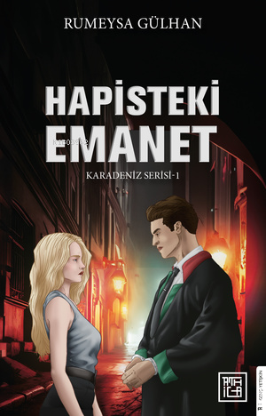 Hapisteki Emanet - Karadeniz Serisi 1 | Rumeysa Gülhan | Athica Yayınl