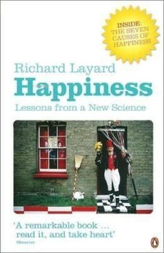 Happiness Lessons From A New Science | Richard Layard | Penguin Books