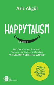 Happytalism; Post Coronavirus Pandemic Towards a New Development Parad