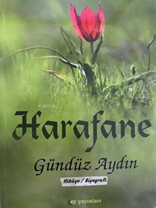 Harafane | Gündüz Aydın | Ay Yayınları