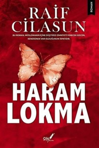 Haram Lokma | Raif Cilasun | Çile Yayınları