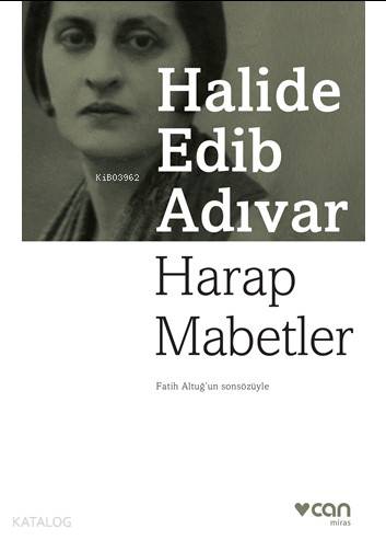 Harap Mabetler | Halide Edip Adıvar | Can Yayınları