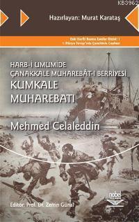 Harb-i Umumide Çanakkale Muhaberât-ı Berriyesi Kumkale Muharebatı | Me