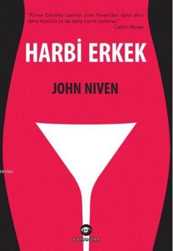 Harbi Erkek | John Niven | Kassandra Yayınları