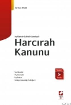 Harcırah Kanunu; Açıklamalı İçtihatlı Gerekçeli | İbrahim Pınar | Seçk