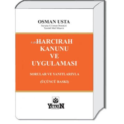 Harcırah Kanunu Ve Uygulamaları (Sorular Ve Yanıtlarıyla) | Osman Usta