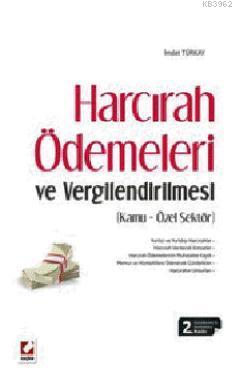 Harcırah Ödemeleri ve Vergilendirilmesi (Kamu - Özel Sektör) | İmdat T