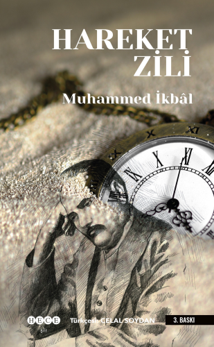 Hareket Zili | Muhammed İkbal | Hece Yayınları