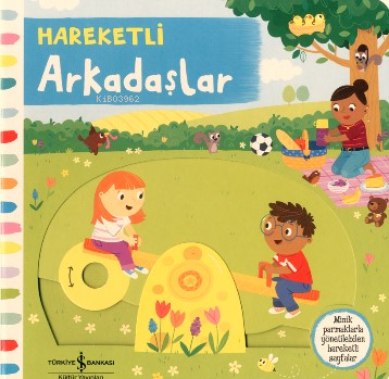 Hareketli Arkadaşlar | Ali Berktay | Türkiye İş Bankası Kültür Yayınla