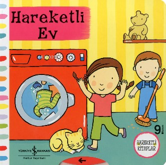 Hareketli Ev (2-5 Yaş) | Joy Gasney | Türkiye İş Bankası Kültür Yayınl