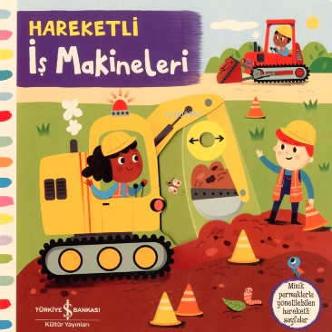 Hareketli İş Makineleri | Ali Berktay | Türkiye İş Bankası Kültür Yayı