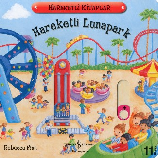 Hareketli Lunapark (2-5 Yaş) | Rebecca Finn | Türkiye İş Bankası Kültü