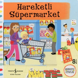 Hareketli Süpermarket | Ruth Redford | Türkiye İş Bankası Kültür Yayın