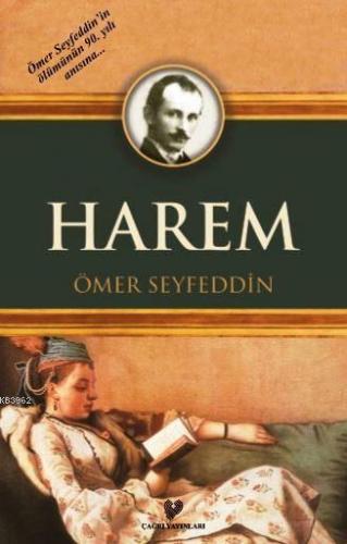 Harem; Osmanlı Türkçesi aslı ile birlikte, sözlükçeli | Ömer Seyfeddin