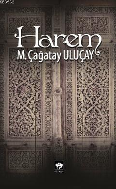 Harem | M. Çağatay Uluçay | Ötüken Neşriyat