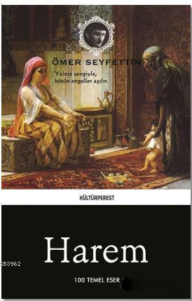 Harem | Ömer Seyfettin | Kültürperest Yayınevi