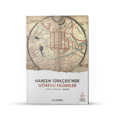 Harezm Türkçesi'nde Görevli Kelimeler - Edebiyat Serisi 7 Edatlar - Ba