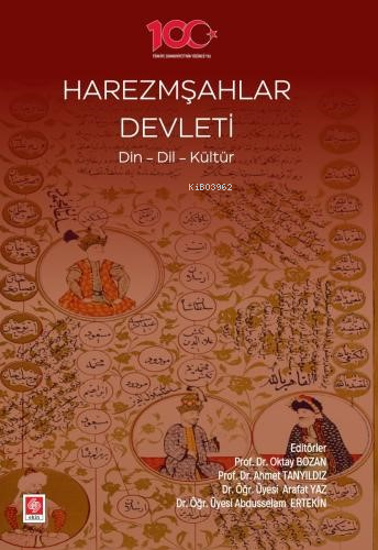 Harezmşahlar Devleti Din-Dil-Kültür | Oktay Bozan | Ekin Yayınevi - An