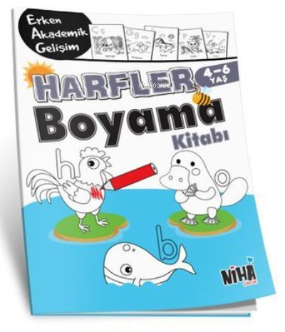 Harfler Boyama Kitabı 4-6 Yaş - Erken Akademik Gelişim | Kolektif | Ni