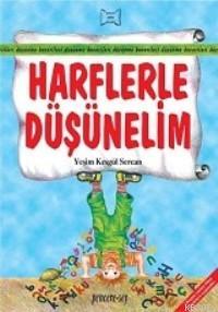 Harflerle Düşünelim | Yeşim Kesgül Sercan | Pencere Sağlık Eğitim Yayı