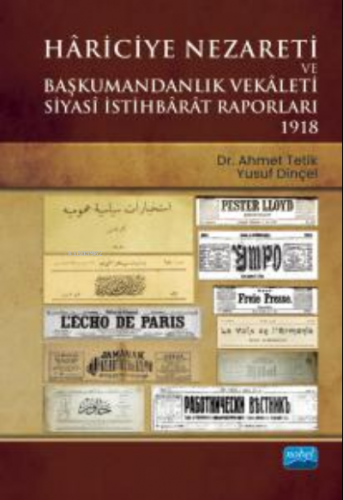 Hâriciye Nezareti ve Başkumandanlık Vekâleti Siyasi İstihbarat Raporla